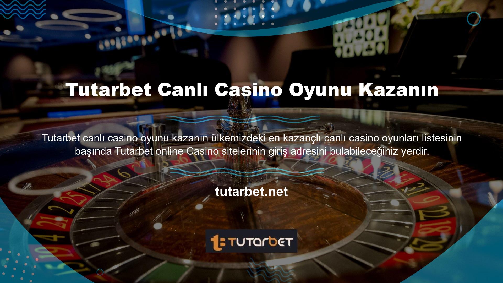 Tutarbet canlı casino oyunları kazançları sorusuna evet yanıtı verilmeli